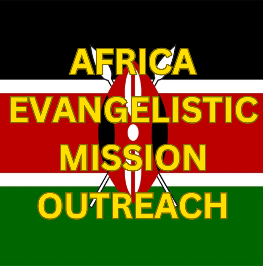 Support our Africa Evangelistic Mission Outreach